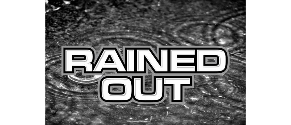 April 26 Games at Laguna are Rained Out & Postponed